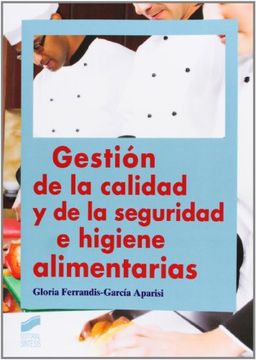 portada Gestión de la Calidad y de la Seguridad e Higiene Alimentarias (in Spanish)