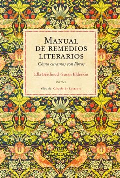 portada Manual de Remedios Literarios. Cómo Curarnos con los Libros (el ojo del Tiempo) (in Spanish)