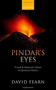 portada Pindar's Eyes: Visual and Material Culture in Epinician Poetry