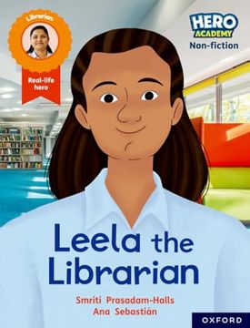 portada Hero Academy Non-Fiction: Oxford Reading Level 9, Book Band Gold: Leela the Librarian (en Inglés)
