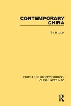 portada Contemporary China: 7 (Routledge Library Editions: China Under Mao) (en Inglés)