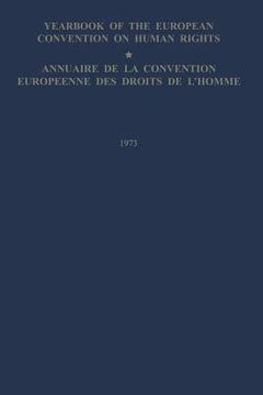 portada Yearbook of the European Convention on Human Rights / Annuaire de la Convention Europeenne Des Droits de l'Homme: The European Commission and European (in English)