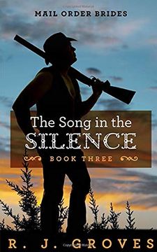 portada The Song in the Silence (Mail Order Brides) 