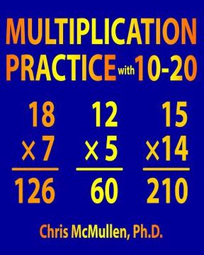portada Multiplication Practice with 10-20: Improve Your Math Fluency Worksheets (en Inglés)