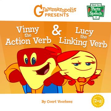 portada Vinny the Action Verb & Lucy the Linking Verb: Grammaropolis (Meet the Parts of Speech) (en Inglés)
