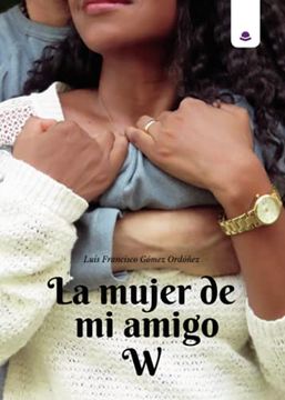 portada La Mujer de mi Amigo w (in Spanish)