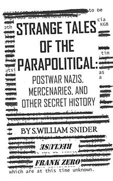 portada Strange Tales of the Parapolitical: Postwar Nazis, Mercenaries, and Other Secret History 