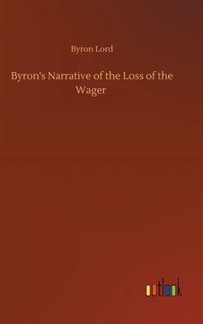 portada Byron's Narrative of the Loss of the Wager (in English)