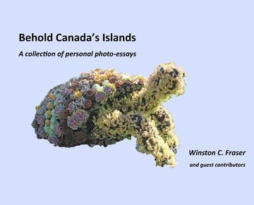 portada Behold Canada's Islands - a collection of personal photo-essays (en Inglés)