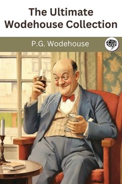 portada The Ultimate Wodehouse Collection (in English)
