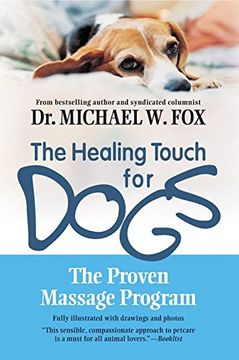 portada Healing Touch for Dogs: The Proven Massage Program (en Inglés)