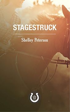 portada Stagestruck: The Saddle Creek Series (en Inglés)