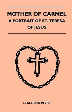 portada mother of carmel - a portrait of st. teresa of jesus (en Inglés)
