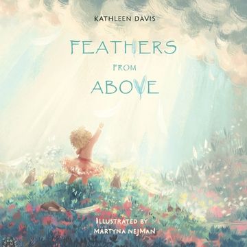portada Feathers From Above (en Inglés)