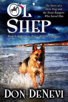 portada Ol' Shep: Book 5: Ride, Shep, Ride! (en Inglés)