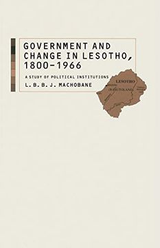 portada Government and Change in Lesotho, 1800–1966: A Study of Political Institutions (en Inglés)