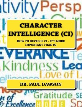 portada Character Intelligence (CI): How to Develop CI - It's More Important Than IQ (en Inglés)