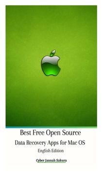 portada Best Free Open Source Data Recovery Apps for Mac OS English Edition Hardcover Version