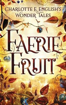 portada Faerie Fruit (en Inglés)