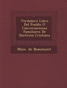 portada Verdadero Libro del Pueblo o Conversaciones Familiares de Doctrina Cristiana (in Spanish)