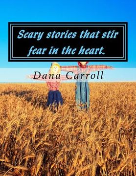 portada Scary stories that stir fear in the heart. (en Inglés)