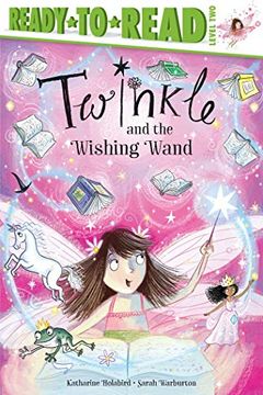 portada Twinkle and the Wishing Wand: Ready-To-Read Level 2 (en Inglés)