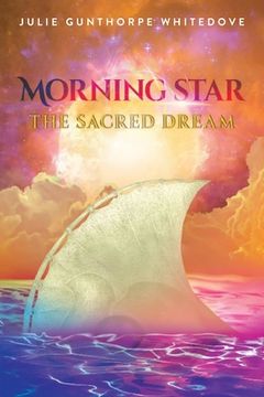 portada Morning Star: The Sacred Dream (en Inglés)