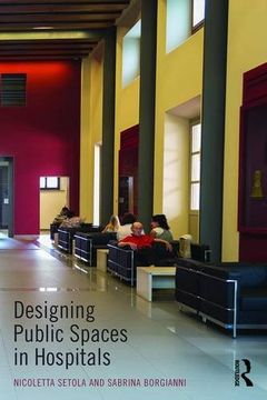 portada Designing Public Spaces in Hospitals
