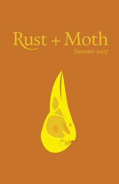 portada Rust + Moth: Summer 2017 (en Inglés)