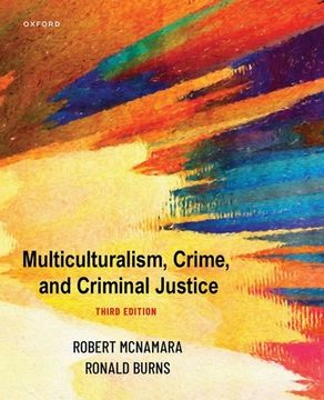 portada Multiculturalism, Crime, and Criminal Justice