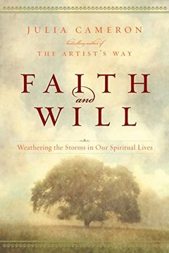 portada Faith and Will: Weathering the Storms in our Spiritual Lives (in English)