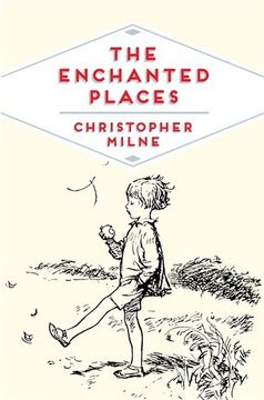portada The Enchanted Places: A Childhood Memoir (Pan Heritage Classics)