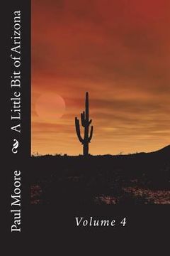 portada A Little Bit of Arizona: Volume 4 (en Inglés)