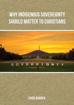portada Why Indigenous Sovereignty Should Matter to Christians (en Inglés)