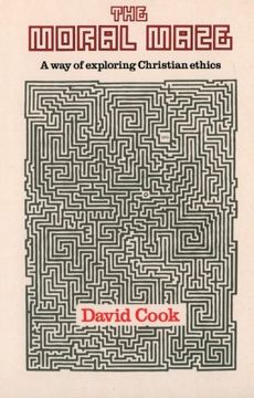 portada The Moral Maze - a way of Exploring Christian Ethics (in English)