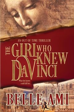 portada The Girl Who Knew Da Vinci: An Out of Time Thriller