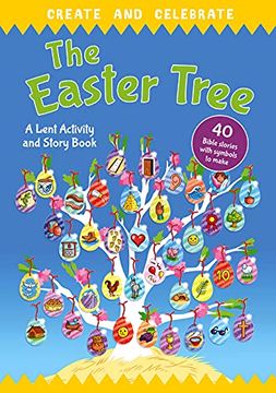portada Create and Celebrate: The Easter Tree: A Lent Activity and Story Book 