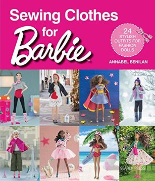 portada Sewing Clothes for Barbie: 24 Stylish Outfits for Fashion Dolls (en Inglés)
