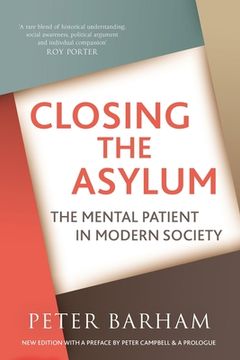 portada Closing The Asylum: The Mental Patient in Modern Society (en Inglés)