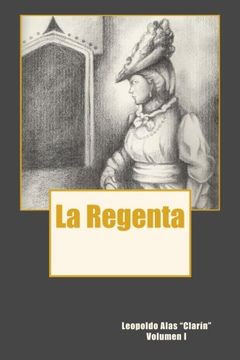 portada La Regenta Vol. I (Volume 1) (Spanish Edition)