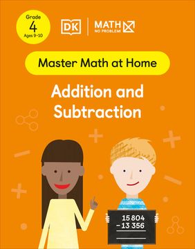 portada Math - no Problem! Addition and Subtraction, Grade 4 Ages 9-10 (Master Math at Home) 