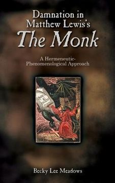 portada Damnation in Matthew Lewis's the Monk: A Hermeneutic-Phenomenological Approach