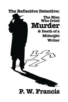 portada The Reflective Detective: The Man Who Cried Murder & Death of a Midnight Writer (en Inglés)