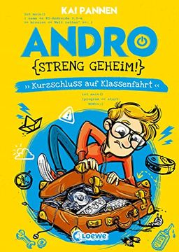 portada Andro, Streng Geheim! (Band 3) - Kurzschluss auf Klassenfahrt (en Alemán)