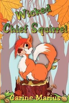 portada wicked chief squirrel (en Inglés)