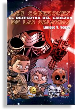 portada Cabezones de las Galaxias el Despertar del Cabezon,Los (in Spanish)