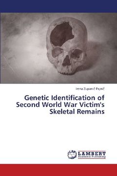 portada Genetic Identification of Second World War Victim's Skeletal Remains