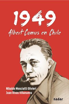 portada 1949. Albert Camus en Chile