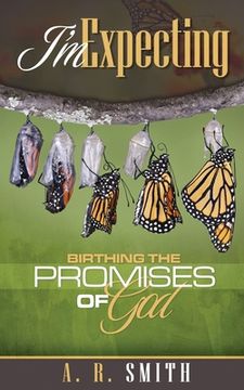 portada I'm Expecting: Birthing The Promises of God (en Inglés)