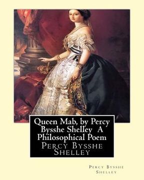 portada Queen Mab, by Percy Bysshe Shelley A Philosophical Poem (in English)